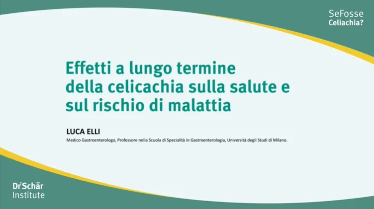 Diapositiva di presentazione sugli effetti a lungo termine della celiachia sulla salute e sul rischio di malattia di Luca Elli